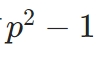 5以上の素数pについてp^2-1が24の倍数となることの証明